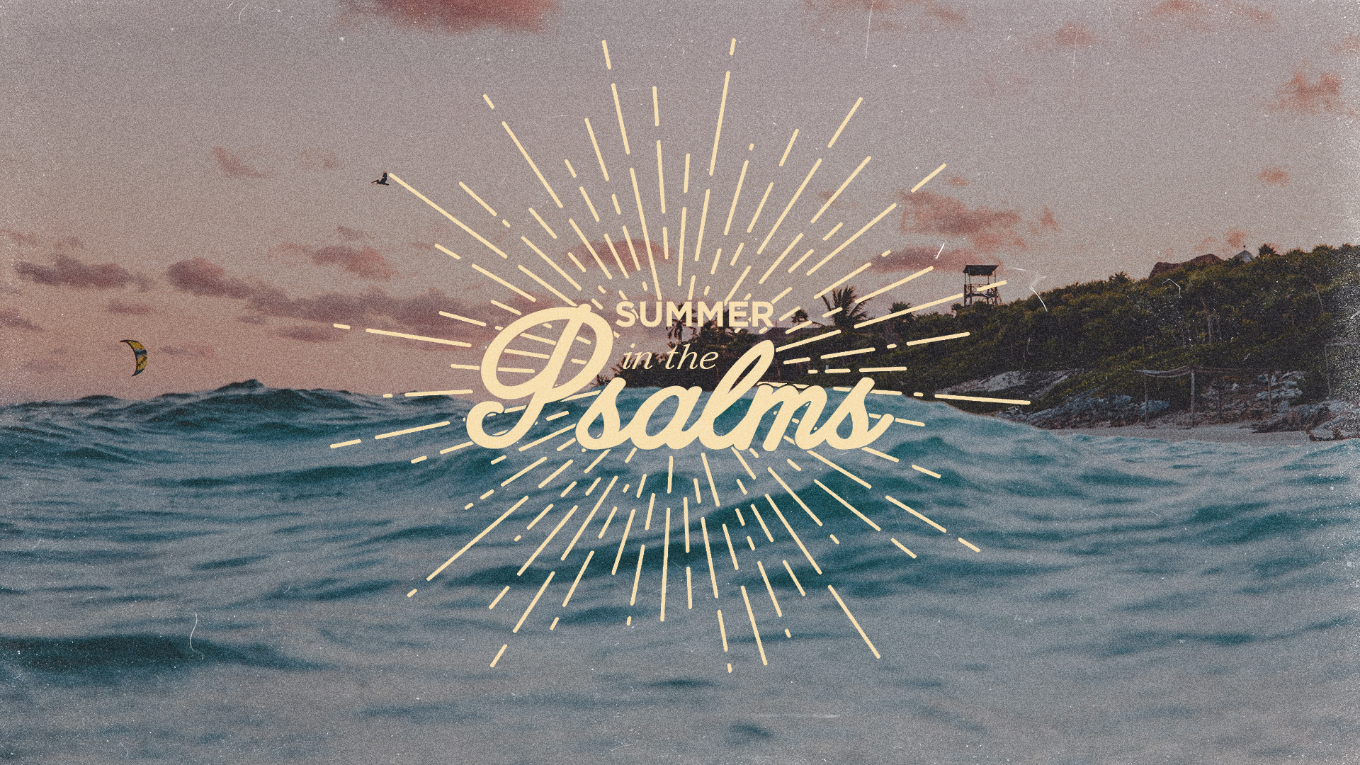 Summer in the Psalms